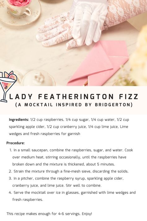 A mocktail recipe called the "Lady Featherington Fizz", inspired by the show called Bridgerton. Bridgeton Party Food, Tea Time Bachelorette Party, Bridgerton Theme Party Food, Bridgerton Food Recipes, Bridgerton Ball Theme Party, Bridgerton Dessert Ideas, Bridgerton Party Theme Ideas, Bridgerton Dinner Party Food, Bridgerton Inspired Food