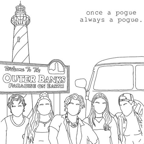 Outer Banks. Pogues ( JJ, Kiara, John B, Sara e Pope). Com a placa de Outer banks mostrada no início do primeiro episódio, o automóvel do John B e o farol. Coloring Pages Summer Aesthetic, Summer Coloring Pages Aesthetic, Tv Shows Drawing, Outerbanks Coloring Pages, Chicago Coloring Pages, Obx Outer Banks Tattoo Ideas, Easy Outer Banks Drawings, Obx Outer Banks Drawings, Preppy Coloring Sheets