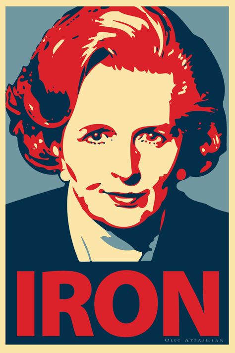 R.I.P. The Iron Lady Obama Poster, The Iron Lady, Margaret Thatcher, History Quotes, God Bless America, Michelle Obama, Custom Posters, Women In History, Strong Women