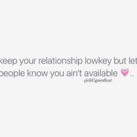 Lowkey Relationship Bio, Captions For Lowkey Relationship, Lowkey In Love Quotes, Quotes About Lowkey Life, Lowkey Relationship Quotes, Be Low Key Quotes, Being Lowkey, Be Lowkey, Lowkey Relationship