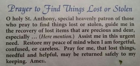 Prayer to Find Things Lost or Stolen- St. Anthony Prayers For Finding Lost Things, Prayer For Lost Things, Prayer To Find Lost Items, Prayer To St Anthony For Lost Things, St Anthony Prayer Lost, St Anthony Prayer, Lost Things, Novena Prayers, Angel Prayers