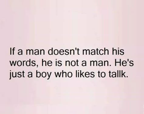 Men Will Always Be Men Quotes, Never Let A Man Quotes, I Got A Good Man Quotes, Get A Man Who Quotes, Man Of Your Word Quotes, A Confused Man Quote, Guys Are Jerks Quotes, Irresponsible Men Quotes, An Honest Man Quotes