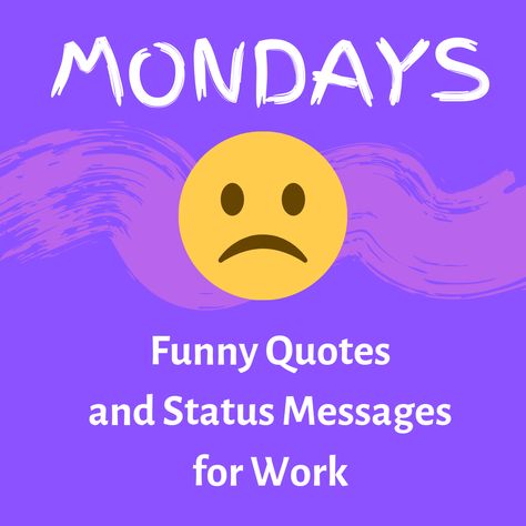 Funny Monday Quotes for Work: Statuses and Pictures Monday Work Quotes, Funny Monday Quotes, Funny Monday, Monday Inspirational Quotes, Monday Humor Quotes, Happy Monday Quotes, Monday Morning Quotes, Work Status, Quotes For Work