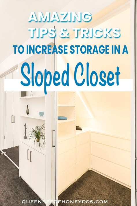 Walk In Closet Ideas Sloped Ceiling, Storage For Sloped Ceilings, Slant Ceiling Closet Organization, Slanted Ceiling Walk In Closet Ideas, Slanted Wall Closet Angled Ceilings, Closet Organization Ideas With Slanted Ceiling, Closet Ideas With Slanted Ceiling, Storage Ideas For Under Stairs Closet, Slant Ceiling Closet Ideas