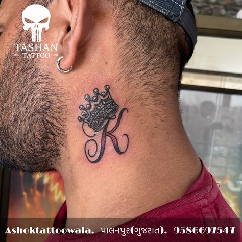 K Letter Tattoo, Crown Neck Tattoo, Crown Tattoo Men, K Letter, Letter Tattoo, Ear Tattoo Ideas, K Tattoo, Realistic Tattoo Sleeve, Samoan Tattoo