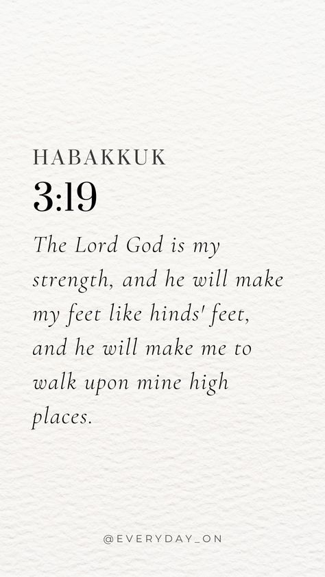 Trust Bible Verses, Trust In The Lord With All Your Heart, Bible Verse To Encourage, Amazing Bible Verses, Habakkuk 3 19, Encouraging Bible Verse, Gods Plan Quotes, Comforting Bible Verses, Powerful Bible Verses