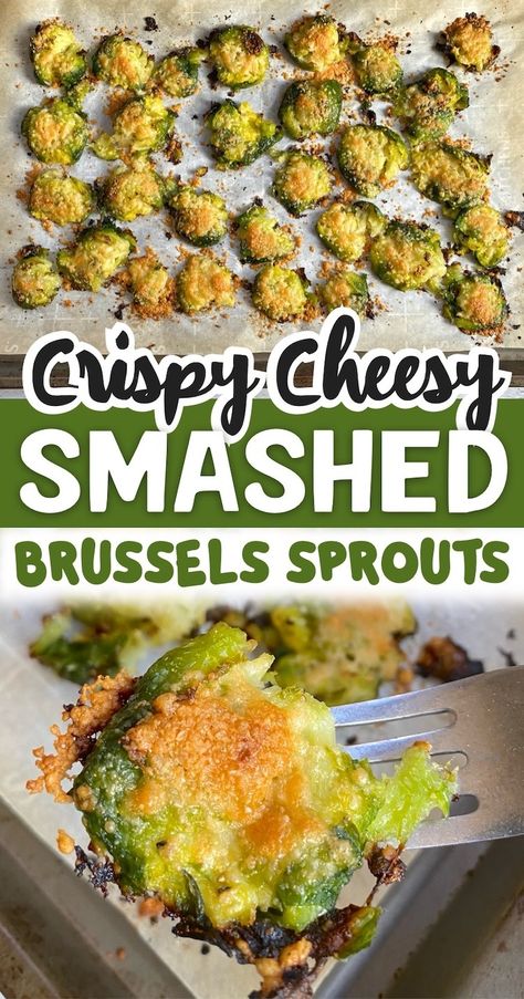 Crispy Smashed Brussels Sprouts (With Parmesan Cheese) Brussels Sprouts With Cheese, Parmesan Smashed Brussel Sprouts, Brussel Sprout Recipes Smashed, Smashed Parmesan Brussel Sprouts, Smash Brussel Sprouts, Cheesy Brussel Sprouts, Smashed Brussels Sprouts, Smashed Brussel Sprout Recipes, Smashed Brussel Sprouts With Parmesan