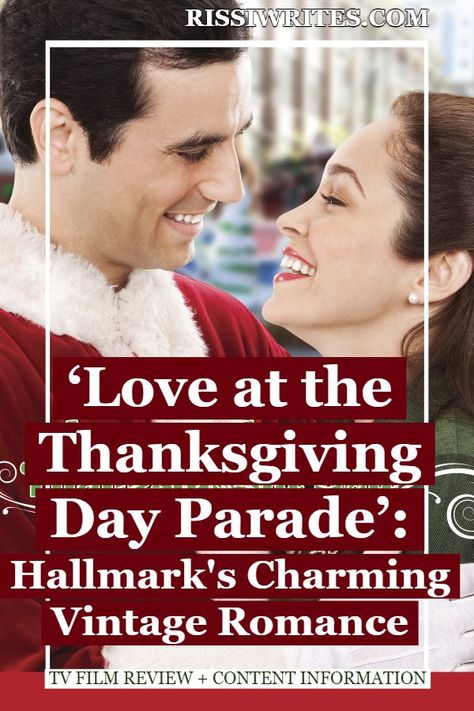 ‘Love at the Thanksgiving Day Parade’: Hallmark's Charming Vintage Romance. Autumn Reese stars in this 2012 original. Text © Rissi JC Love At The Thanksgiving Day Parade, Autumn Reeser, Clean Romance, Thanksgiving Day Parade, Vintage Romance, Hallmark Channel, Film Review, Romance Movies, Finding Love