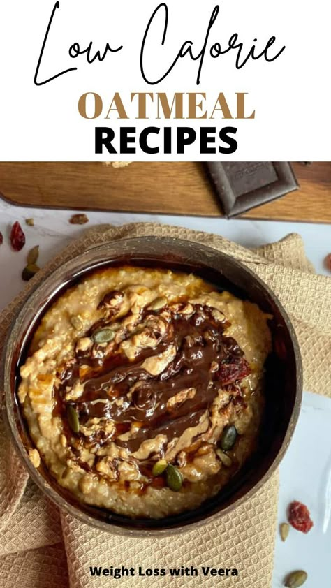 Low Calorie Oat Recipes, Oatmeal Low Calorie Recipes, Oatmeal Recipes Low Calorie, Low Cal Oats, Oatmeal Low Calorie, Low Calorie Oats, Low Calorie Oats Breakfast, Stovetop Oatmeal Recipes, Low Cal Oatmeal