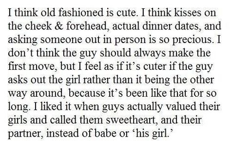 good old fashion I Want An Old Fashioned Love, Old Fashion Love, Old Romance, Old School Love, Old Poetry, Hopeful Romantic, Asking Someone Out, Heart Cup, Character Vibes
