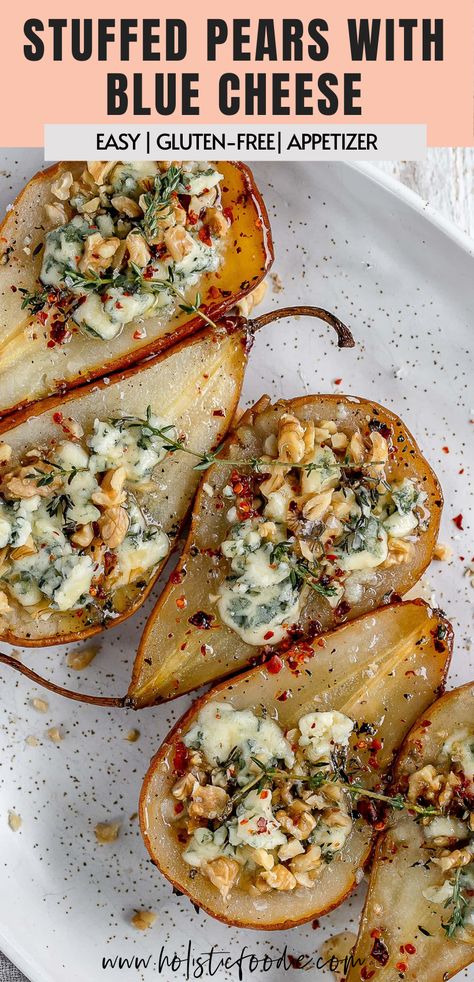 Pear Blue Cheese Prosciutto, Pears Blue Cheese, Pear With Blue Cheese, Pear And Blue Cheese Appetizer, Walnut Blue Cheese Honey Pears, Savory Pears Recipes, Pear Entree Recipes, Pears And Blue Cheese, Baked Pears With Blue Cheese