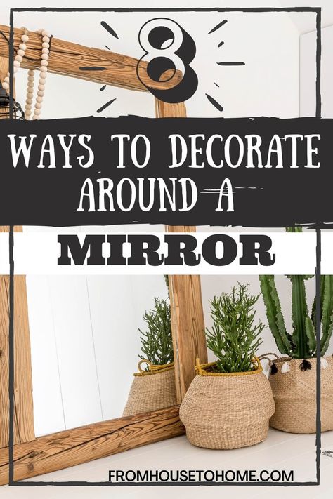 How To Decorate My Mirror, Mirror Wall Decor With Pictures, Hanging Mirrors On The Wall Ideas, How To Decorate A Plain Mirror, Wall With Mirror Decor Ideas, How To Decorate Around A Mirror, Picture And Mirror Wall Ideas, Mirror With Pictures Around It, Decor Around Mirror