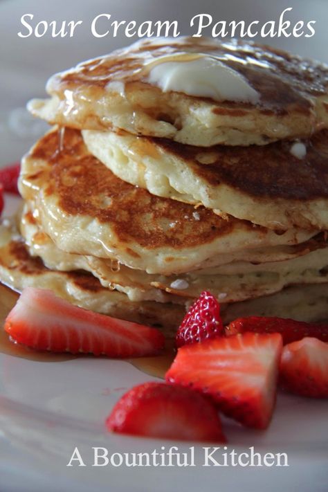 Sweet Cream Pancakes Recipe, Sour Cream Pancakes, A Bountiful Kitchen, Bountiful Kitchen, Cream Pancakes, Stack Of Pancakes, Sour Cream Cake, Breakfast Goodies, Food Breakfast