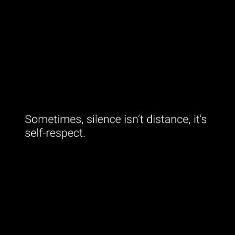 ⁠ It’s self respect ⁠ ⁠ -⁠ #selfworth #selflove #selfcare #value #lifequotes #quotes #quoteoftheday #quotestagram #explorepage #fyp #silence ( #📷 @advice ) Silence Says It All Quotes, Quotes About Valuing Yourself, Quotes About Staying Silent, Self Respect Affirmations, Learning Lessons Quotes, Quote About Silence, Being Content Quotes, Quotes On Self Respect, Silence Is Luxurious