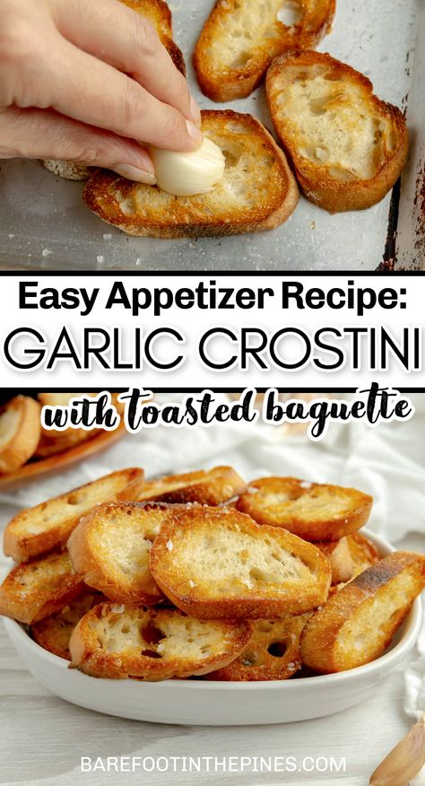 French Baguette Crostini, Dip For Crostini, Garlic Bread Bruschetta, Garlic Crostini Recipes, Baguette Ideas Appetizers, Garlic Crustinis, Crustini Appetizers Garlic, Roast Beef Crostini Appetizers, Baggett Recipe