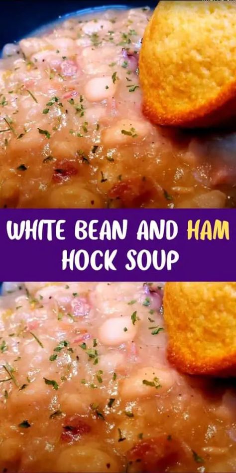 White Bean and Ham Hock Soup White Bean Soup With Ham, Bean And Ham Hock Soup, Quick Soak Beans, White Bean And Ham, Bean Soup With Ham, Ham Hock Soup, Ham Hock Recipes, Ham Hocks And Beans, White Beans And Ham