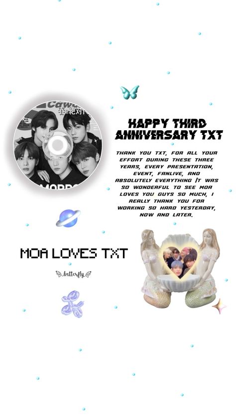 bxtterfly _888 on ig. Txt Anniversary, Happy Third Anniversary, Anniversary Letter, Third Anniversary, Presentation, Love You, Quick Saves