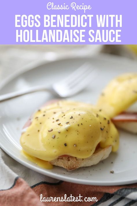 Need a special breakfast? Try Eggs Benedict! A classic, savory breakfast featuring poached eggs, canadian bacon and homemade hollandaise sauce. Perfect for a special morning meal! #breakfast #eggsbenedict Healthy Eggs Benedict, Blender Hollandaise Sauce, Low Fat Breakfast, Blender Hollandaise, Easy Hollandaise, Easy Hollandaise Sauce, Easy Eggs Benedict, Homemade Hollandaise Sauce, Recipe For Hollandaise Sauce