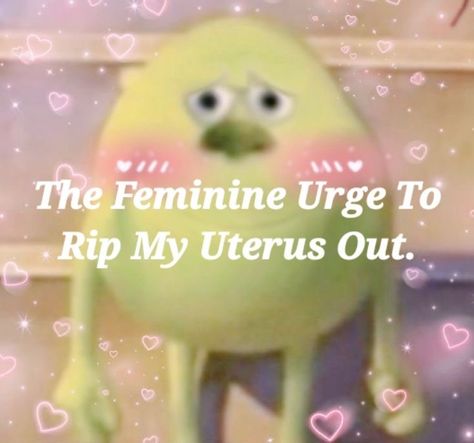 Period Cramps Reaction Pic, Im On My Period Quotes, Period Pains Mood Pictures, Relatable Period Things, Period Reaction Pic, Pov Your On Your Period, Period Memes Boyfriend, Girl Problems Period, Periods Relatable