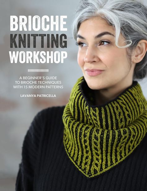 Brioche Knitting Workshop: Build your brioche knitting skills with this beginner's guide Brioche Knit, Handknit Design, Brioche Knitting, Brioche Stitch, Knitting Basics, Double Pointed Needles, Slippers Pattern, English Style, Knit Stitch