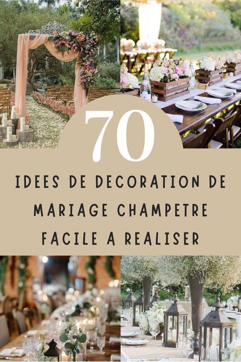 70 idées de décoration de mariage champêtre facile a réaliser Et pour ceux qui envisagent d’organiser une fête de mariage en plein air à la maison de campagne, à la ferme ou dans leur jardin, la décoration de mariage rustique est certainement idéale pour correspondre aux couleurs et aux éléments de la nature. #influenceimmo #conseils #astuces #amour #couple #mariage #love #lifestyle #deco Deco Table Nature, Decoration Mariage Diy, Theme Champetre, Table Champetre, Wedding Decorations Ideas, Cloud Craft, Deco Champetre, Deco Chic, Deco Nature