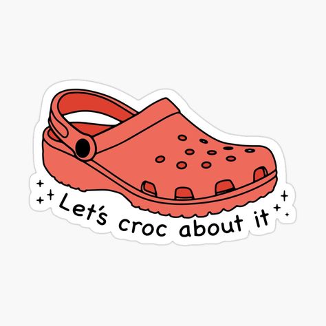 Get my art printed on awesome products. Support me at Redbubble #RBandME: https://www.redbubble.com/i/sticker/let-s-croc-about-it-red-by-maura41/145275874.EJUG5?asc=u Crocs Stickers, Mirror Car Accessories, Preppy Stickers, Green Sticker, Croc Charms, Red Design, Room Posters, Diy Stickers, Science Poster