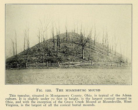 The mound-builders : a reconstruction of the life of a prehistoric American race, through exploration and interpretation of their earth mounds, their burials, and their cultural remains Hopewell Culture, Mound Builders, Aboriginal American, Native American Wisdom, American Indian History, Sacred Science, Ohio History, English File, University Of Connecticut