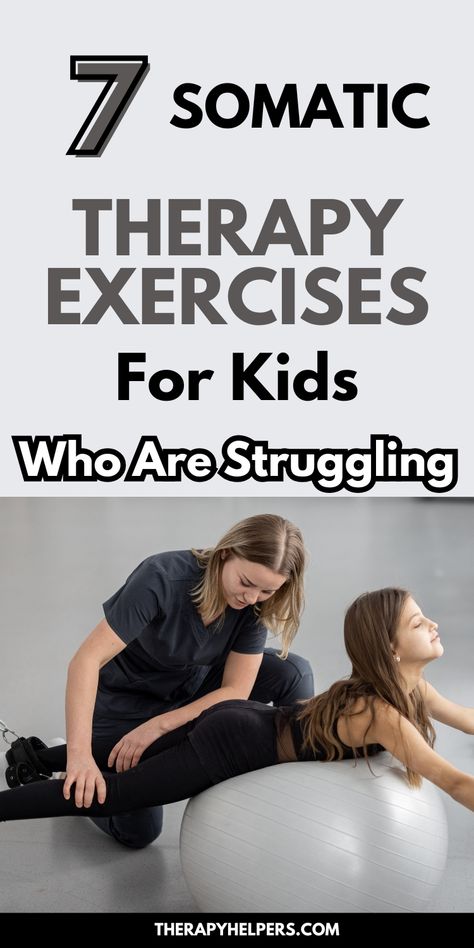 Image features a therapist assisting a child with somatic therapy exercises, emphasizing movement and connection. The text "7 Somatic Therapy Exercises For Kids Who Are Struggling" highlights practical strategies for emotional support. The overall theme focuses on nurturing children's well-being through physical activity and mindfulness, offering caregivers tools to help kids manage stress and develop coping skills effectively. Calming Exercises For Kids, Somatic Therapy Worksheets, Somatic Therapy Exercises, Play Therapy Interventions, Stretches For Kids, Kids Therapy, Mental Therapy, Somatic Therapy, Somatic Exercises