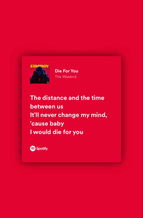 Die For You Spotify, Die For You Lyrics, Die For You The Weeknd, The Weekend Playlist, Die For You, The Weekend Lyrics, Weekend Lyrics, Square Pic, Weekend Aesthetic