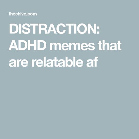 DISTRACTION: ADHD memes that are relatable af Studying Memes, Funny Pictures, Humor, Health, Memes, Funny, Quotes, Humour