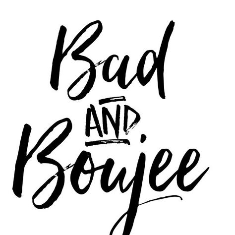 my future lifestyle... the things I'm drawn to in life always tend to be the most expensive... Bad And Boujee Aesthetic, Bad Boujee Quotes, Boujee Quotes For Instagram, Bad And Boujee Quotes, Bougie Quotes, Boujee Sayings, The Boujee One Shirt, Boujee Lifestyle, Free Spirit Aesthetic