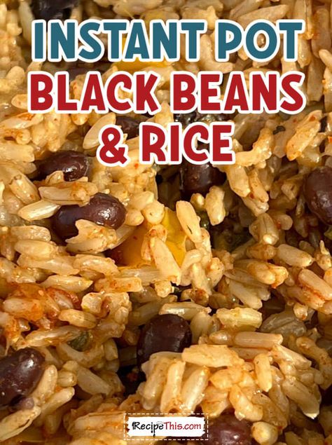 Instant Pot Black Beans And Rice Instant Pot Black Beans, Rice In The Instant Pot, Best Instapot Recipes, Black Beans Rice, Instant Pot Mexican, Mexican Black Beans, Rice And Beans Recipe, Black Beans And Rice, Black Bean Recipes