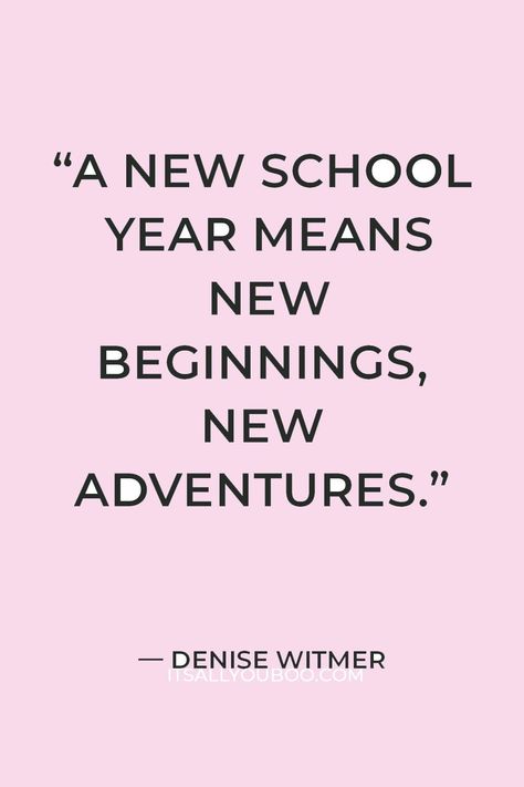 “A new school year means new beginnings, new adventures, new friendships, and new challenges. The slate is clean and anything can happen” — Denise Witmer. September is almost here, it’s time to go back to school! Click here for 100 Happy Back to School Quotes for kids, teachers, and parents. Celebrate the return to the classroom with these motivational, encouraging, and funny quotes that are perfect for a lunchbox note. Have a happy school year! School Quotes For Kids, First Day Of School Quotes, Happy Back To School, High School Quotes, Welcome Quotes, Back To University, Back To School Quotes, First Day School, About School