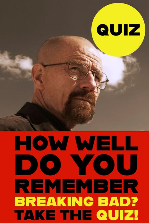 How much do you remember about Breaking Bad? Have you ever watched the series? Test your knowledge in this trivia quiz!   #quiz #quizzes #breakingbad #breaking #bad Lab Goggles, Tv Show Quizzes, Anime Quizzes, Breaking Bad Series, Movie Quizzes, Play Quiz, High School Chemistry, Tot Casserole, Trivia Quizzes