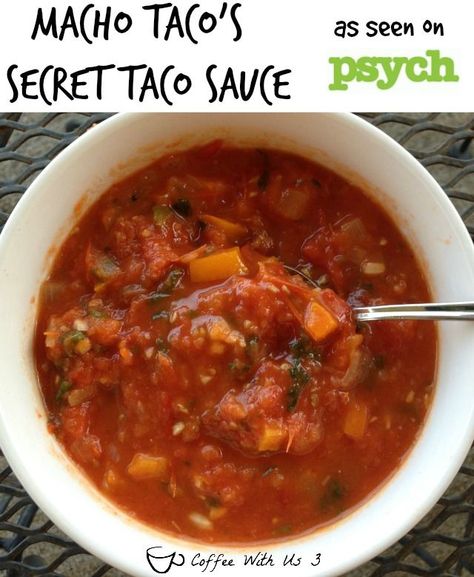 Macho Taco's Secret Ingredient Taco Sauce as seen on Psych - My food farewell to one of my favorite shows! #recipes #tvshows #psych Taco Sauce, Supper Recipes, Best Food Ever, Taco Soup, Super Bowl Food, Cat Recipes, Secret Ingredient, Roasted Tomatoes, Copycat Recipes