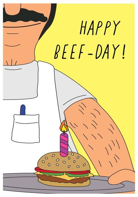 Bobs Burgers Birthday, Bobby Burgers, Bobs Burgers Quotes, Bobs Burgers Funny, Bob Belcher, Bobs Burger, Burger Party, 25 Birthday, Couple Stuff