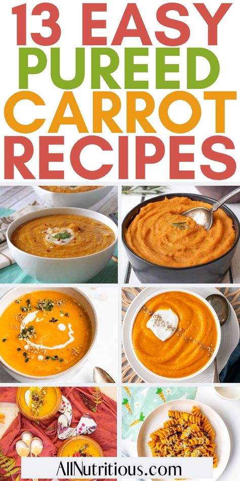 Pureed Carrots Recipes, Veggie Puree Recipes, Recipes Using Pureed Carrots, Puree Carrots Recipes, Carrot Puree Recipes, Pureed Vegetable Soup Recipes, Pureed Veggie Soup, Butternut Squash And Carrot Puree, Puree Carrots