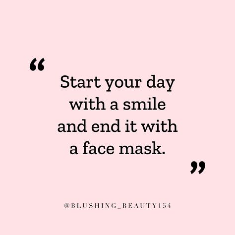 Hoc Summer, Facials Quotes, Baby Preparation, Skin Quotes, Mary Kay Inspiration, Skins Quotes, Glossy Skin, Happy Juice, Beauty Skin Quotes