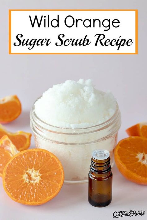 Wild Orange Sugar Scrub Recipe is another homemade bath scrub that will leave you energized and silky! New to a DIY Body Scrub - see my Sugar Scrubs page. #myculturedpalate #sugar scrubs #diyscrub