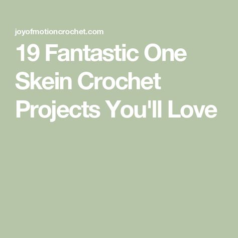 19 Fantastic One Skein Crochet Projects You'll Love 2 Skein Crochet Projects, Single Skein Crochet Projects, One Skein Crochet Projects, Crochet Star Patterns, Crochet Wrist Warmers, One Skein Crochet, Crochet Necklace Pattern, Ribbed Crochet, Crochet Beach Bags