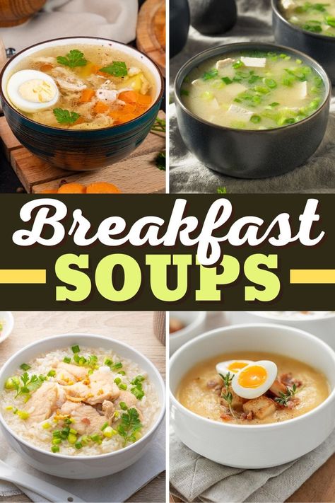 Give your morning a warm start with these delicious breakfast soups! From miso to rice to bacon and egg, these bowls are a great way to kick off the day. Fast Savory Breakfast, Easy Healthy Filling Breakfast, Rice Based Breakfast, Easy Delicious Breakfast Recipes, Asian Breakfast Soup, Korean Breakfast Soup Recipes, Morning Soup Recipes, Soup With Egg, Breakfast To Bring To Work