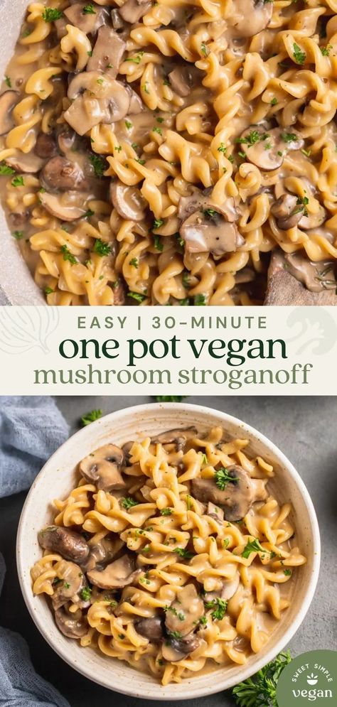 Easy Vegan Dinner For One, Vegan Meal Easy Quick, Very Easy Vegan Recipes, Easy Vegan Mushroom Stroganoff, Healthy Dinner Vegan Recipes, Easy One Pot Vegan Meals, Vegan Dinner With Mushrooms, 30 Minute Vegan Dinner, Vegan One Pot Pasta Recipes