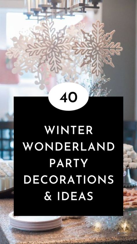 Winter Wonderland Party Christmas Party Winter Wonderland, Snow Globe Themed Party, Whimsical Winter Wonderland, Winter Birthday Themes For Adults, Winter Wonderland Company Party, Sweet Sixteen Winter Wonderland Theme, Winter Photobooth Ideas, Winter Party Theme Ideas, Kids Winter Wonderland Party