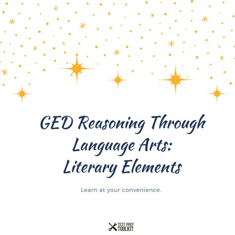 Who is reviewing for GED Reading and Language Arts? Have you added this topic to your list?  Learn more here: http://www.testpreptoolkit.com/ged-prep-blog/2-literary-elements-know-take-ged-reading-test/?utm_content=buffere59cd&utm_medium=social&utm_source=pinterest.com&utm_campaign=buffer  #Study #Guide #TestPrepToolkit #GEDStudy #GEDPracticeTest #OnlineClasses #SignUp #ContinuingEducation #Education #Learning Ged Test Prep, Ged Study, Ged Study Guide, Ged Math, Retain Information, Literary Elements, Reading Test, Algebraic Expressions, Like Terms