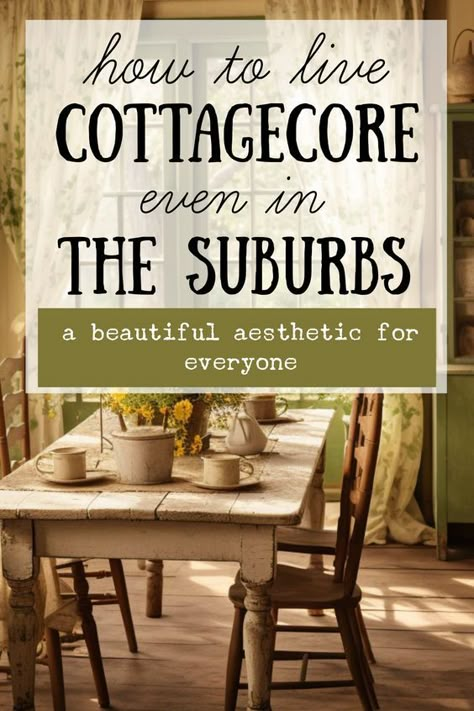 Discover the magic of Cottagecore with our beginner's guide to one of the prettiest and most whimsical trends of the decade. From fashion and décor inspiration to garden ideas, we'll help you embrace the Cottagecore aesthetic and create your very own enchanting, countryside haven. Cottagecore Rental Ideas, Farm Core Aesthetic, Vintage Homestead Aesthetic, Cottagecore Porch, Cottagegore Aesthetic, Cottagecore Lifestyle, Minimalist Cottagecore, Cottagecore Life, Cottagecore Design