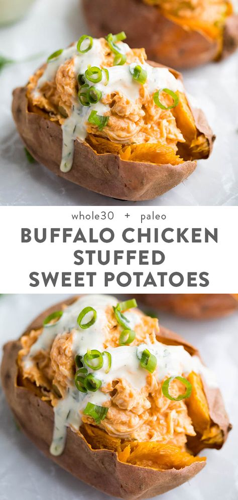 BAKE SWEET POTATOES LONGER Buffalo Chicken Stuffed Sweet Potatoes, Paleo Buffalo Chicken, Creamy Buffalo Chicken, Potatoes Stuffed, Ranch Sauce, Stuffed Sweet Potatoes, Buffalo Ranch, Clean Eating Recipes For Dinner, Healthy Buffalo Chicken