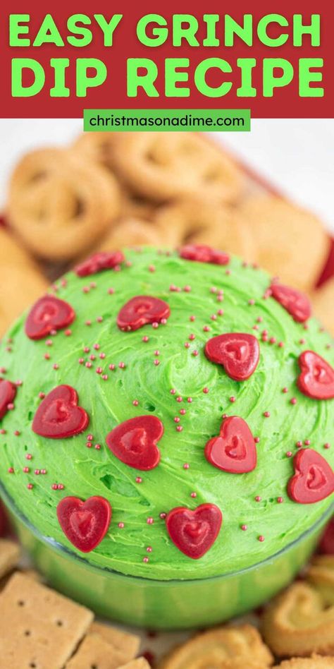 This Homemade Grinch Dip is perfect for all your Grinch themed parties. The green color and the red hearts makes this a fun and festive holiday dip. We love making Grinch theme desserts. They are always a fun and festive treat to serve during Christmas. #christmasonadime #grinchdip #grinchdesserts #grinch Grinch Dip, Dipper Cakes, Holiday Dip, Holiday Dips, Grinch Cake, Holiday Treats Christmas, Green Desserts, Christmas Simple, Christmas Desserts Easy