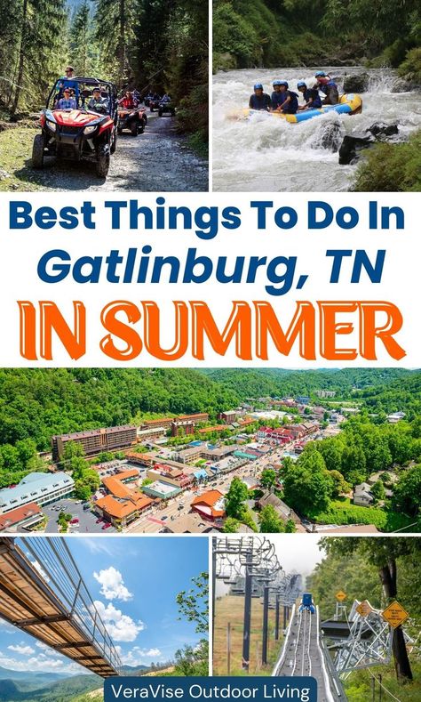 Best Things To Do in Gatlinburg in Summer