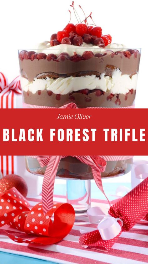 Jamie Oliver Black Forest Trifle Black Forrest Trifle, Black Forest Trifle Recipe, Black Forest Trifle, Cherry Trifle, Christmas Trifle, Vanilla Bean Paste, Trifle Dish, Chocolate Custard, Double Cream