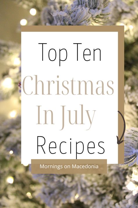 Who says Christmas only comes once a year? 🎅 Not me at Mornings on Macedonia! Enjoy my Top 10 Easy Christmas in July recipes, perfect for a festive summer twist. You'll love our Christmas-themed snacks, cool fruity desserts, and holiday drinks with a sun-kissed twist. Let's make every day feel like a holiday! 🎄🌞 Christmas In July Food Ideas Easy, Christmas In July Dessert Ideas, Christmas In July Recipes, Christmas In July Snacks, Christmas In July Gifts Ideas, Christmas In July Dinner, Christmas In July Desserts, Christmas In July Food, Christmas In July Cookies